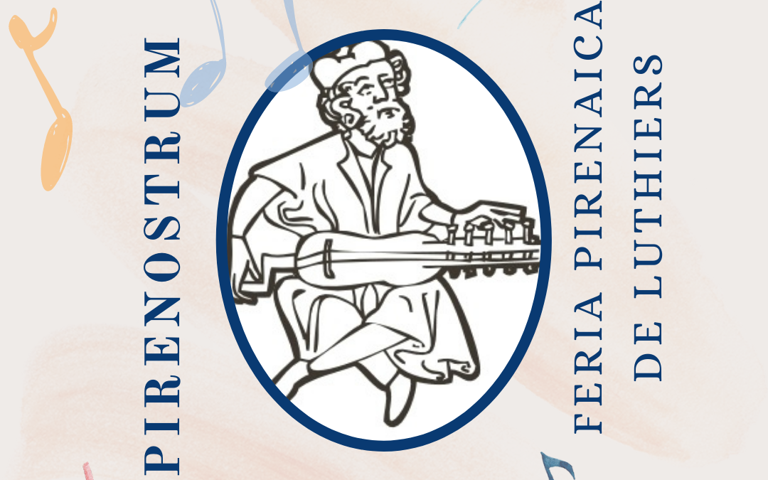Concurso de Carteles Feria de Luthiers Pirenostrum 2022